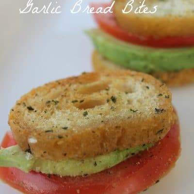 Tomato Avocado Garlic Bread Bites