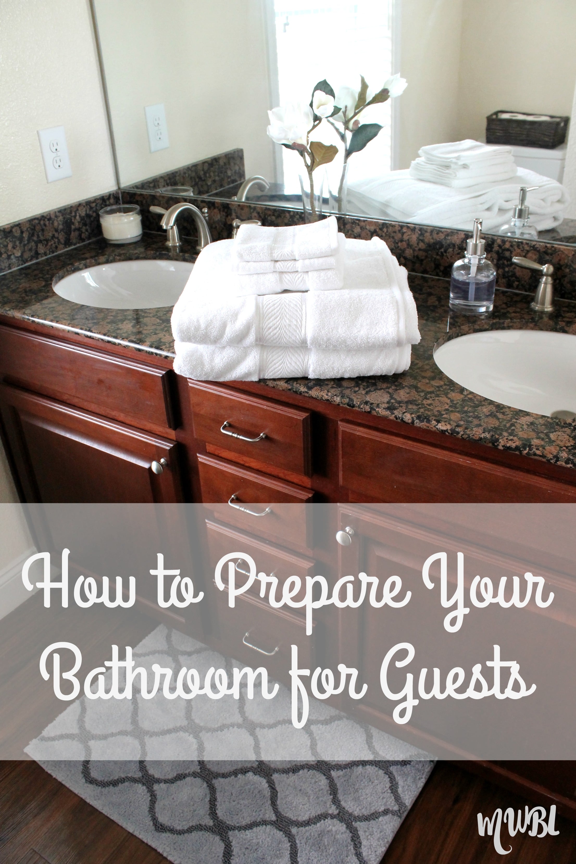 How to Prepare Your Bathroom for Guests Mom. Wife. Busy Life.