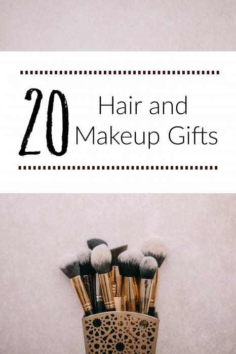 Best Hair and Makeup Gifts
