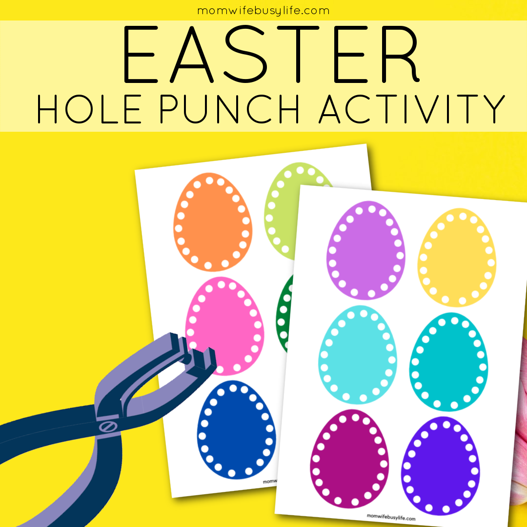 Printable Easter Egg Hole Punch Activity - Mom. Wife. Busy Life.