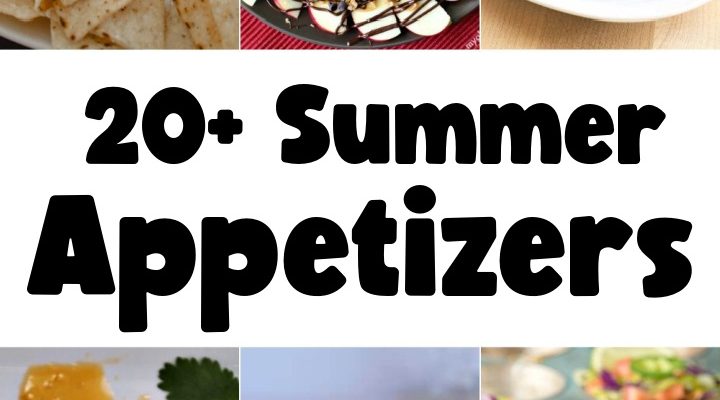 20+ Best Summer Appetizers