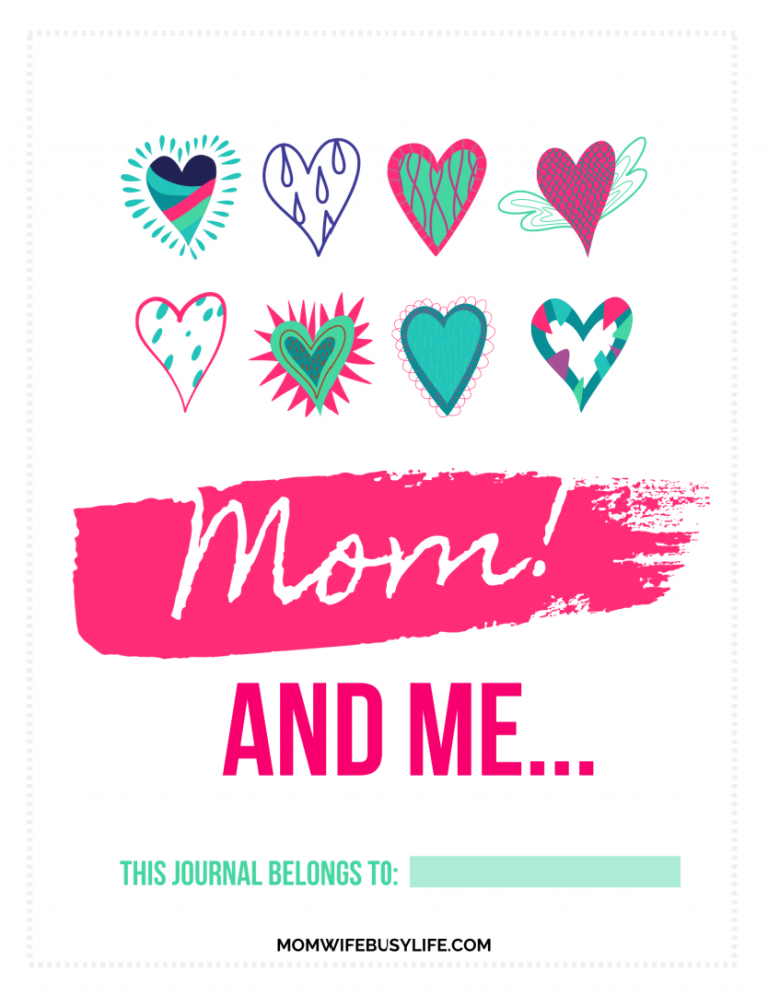 FREE Printable Mother and Daughter Journal - Mom. Wife. Busy Life.