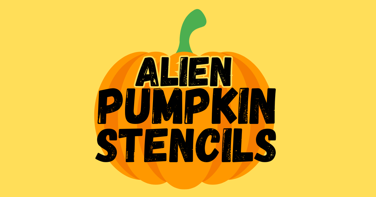41+ Printable Alien Pumpkin Stencils