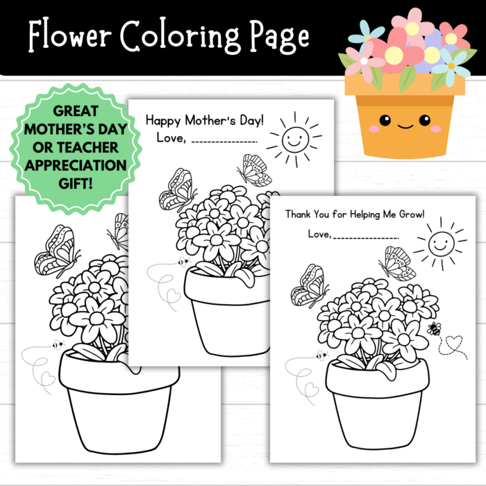 Printable Flower Coloring Pages – Perfect for Mother’s Day and Teacher Appreciation Gifts