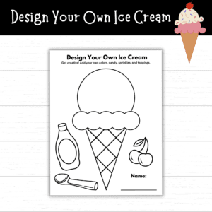 Design Your Own Ice Cream Mom Wife Busy Life