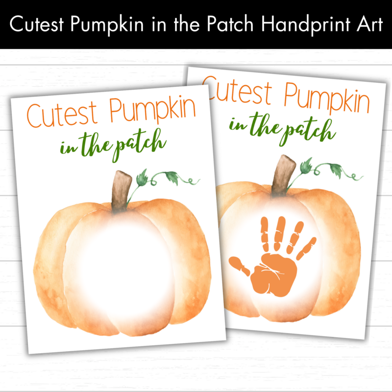 Cutest Pumpkin in the Patch Handprint Art Printable