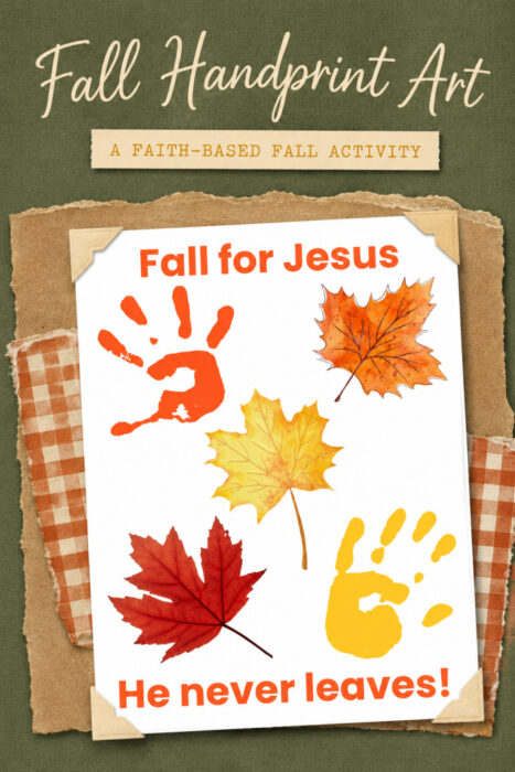 Fall for Jesus handprint art printable with colorful handprints and autumn leaves for a faith-based fall activity for kids.