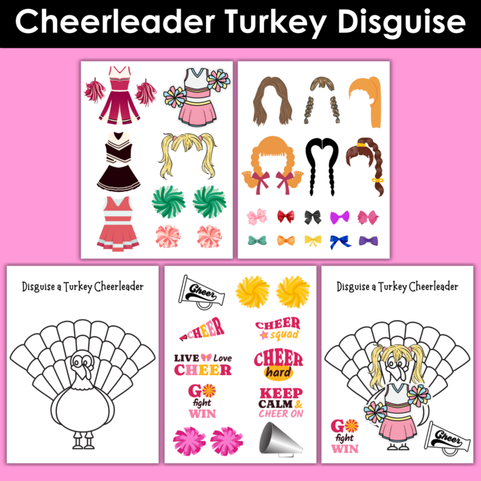 Cheerleader Turkey Disguise printable craft for kids featuring five activity pages with colorful cheerleading uniforms, pom poms, hairstyles, bows, accessories, a blank turkey template, and a completed cheerleader turkey example. Pink background with a bold black title banner.