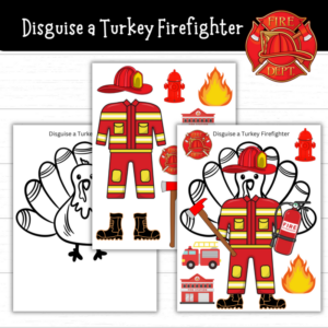 Printable Disguise a Turkey Firefighter (2 Sets)