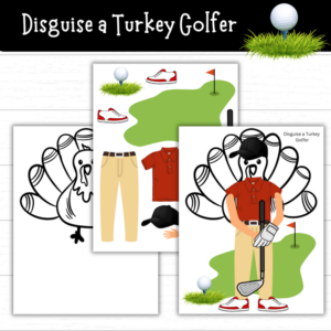 Printable Disguise a Turkey Golfer