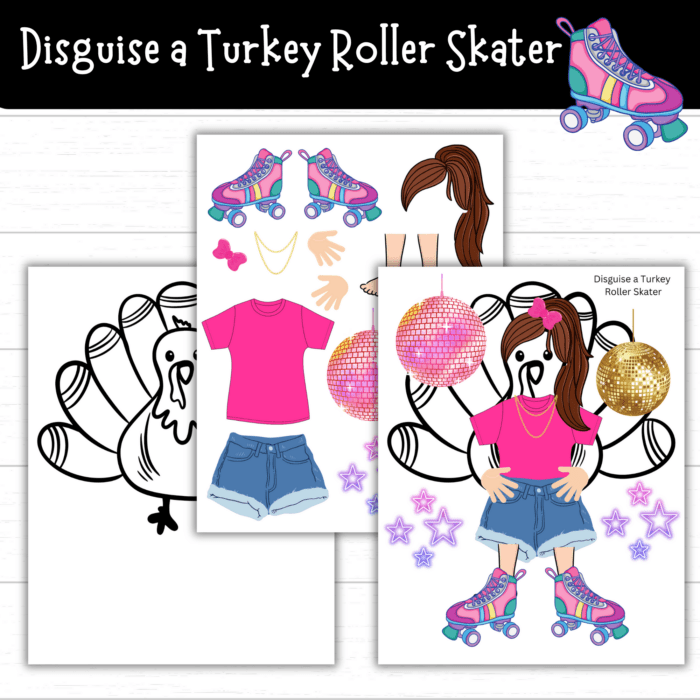 Printable Disguise A Turkey Roller Skater Mom Wife Busy Life 4409