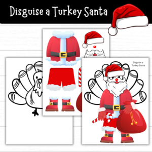 Printable Disguise a Turkey Santa (2 Sets!)