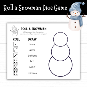 Printable Roll a Snowman Dice Game (Easy Winter Activity for Kids)