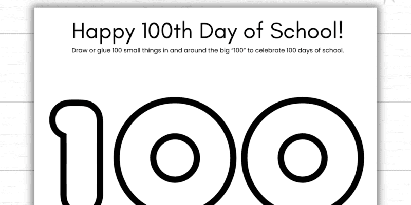 Printable 100th Day of School Activities (3 Sets)