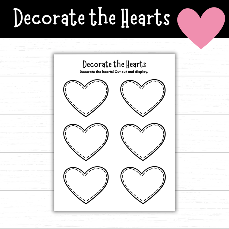 Printable decorate the hearts activity mom wife busy life 