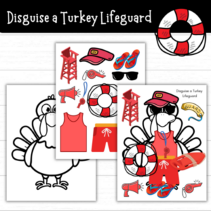 Printable Disguise a Turkey Lifeguard