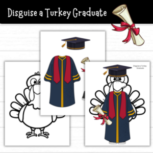 Printable Disguise a Turkey Graduate
