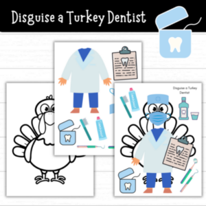 Printable Disguise a Turkey Dentist