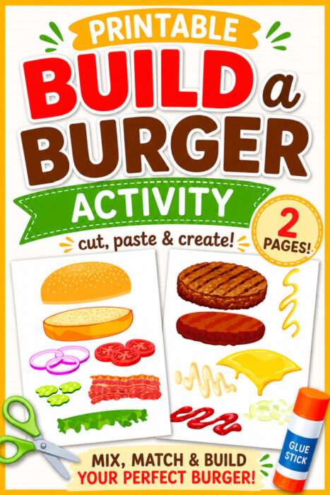 Build a Burger Printable Activity for Kids featuring two pages of colorful burger ingredients and toppings for a cut-and-paste craft.