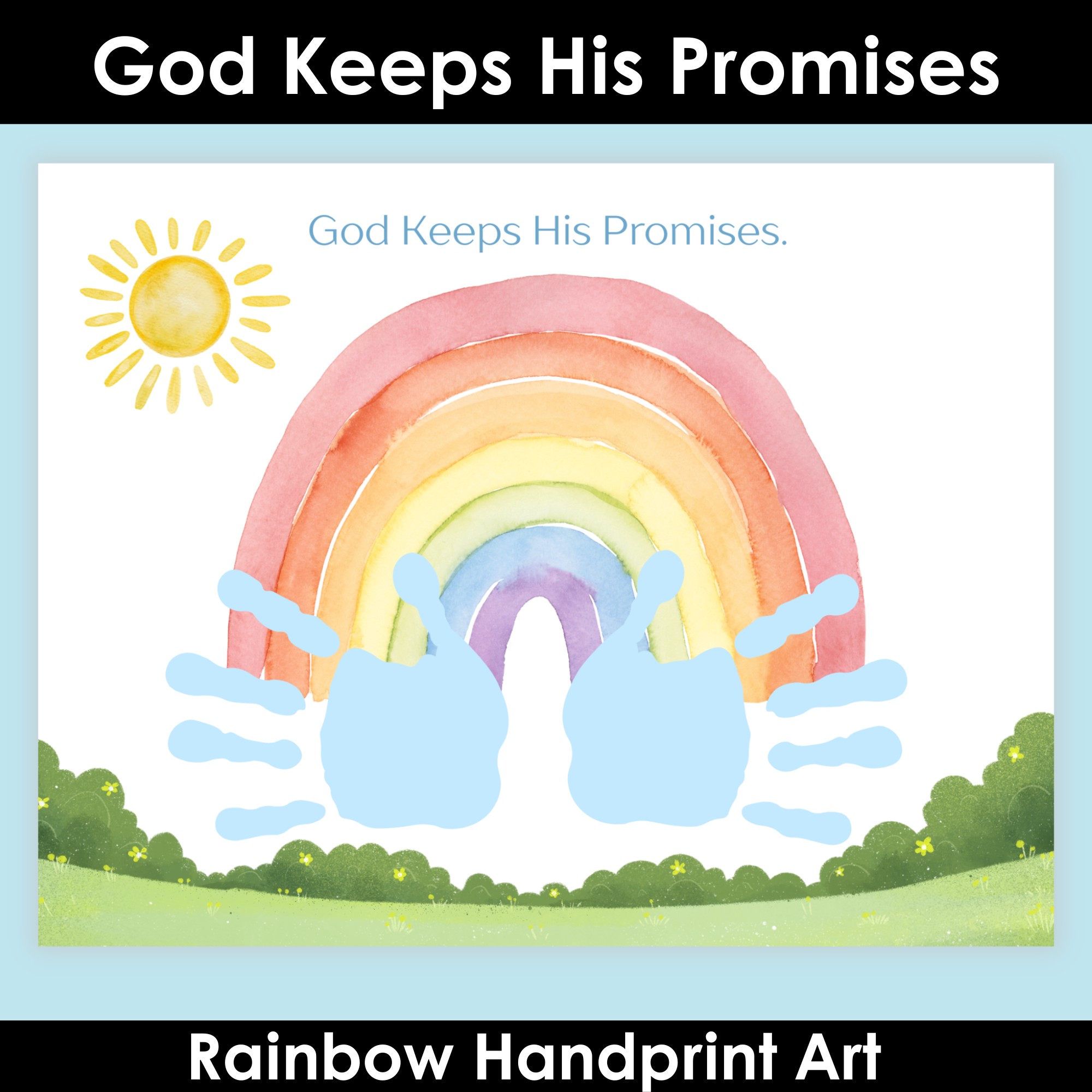 God Keeps His Promises Handprint Art Printable for Kids