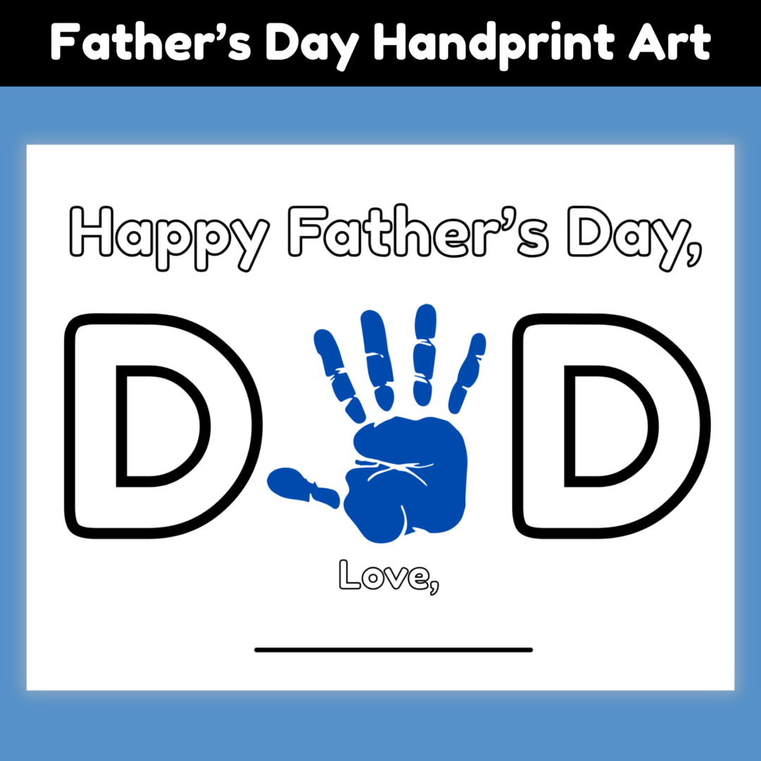 Father’s Day Handprint Craft Printable for Kids (Easy Gift for Dad)