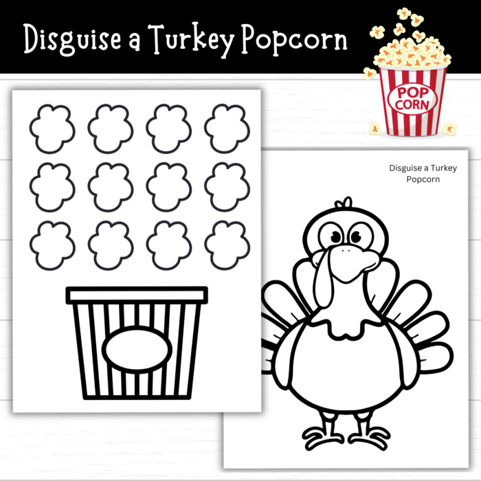 Popcorn turkey disguise printable with blank turkey template, popcorn pieces, and striped popcorn bucket for a cut-and-paste Thanksgiving activity.